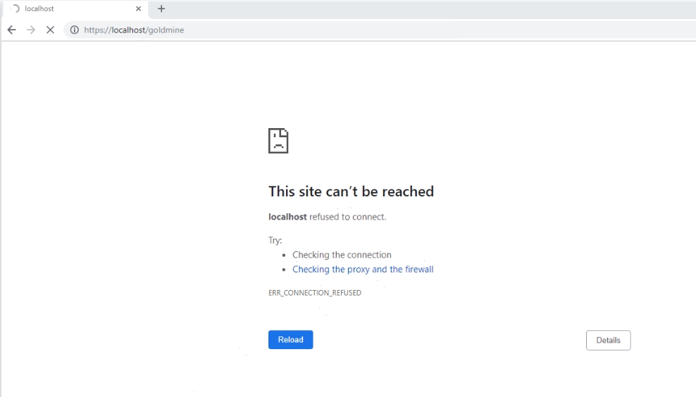 ERR_CONNECTION_REFUSED when starting GoldMine Web after installation of ...